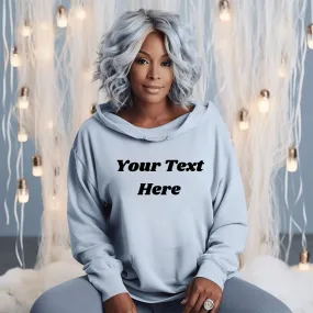 Personalized Hoodie, Custom Hoodie, Your Text Design, For Her Or Him, Unisex Hoodie, Gift Idea, Any Occasion